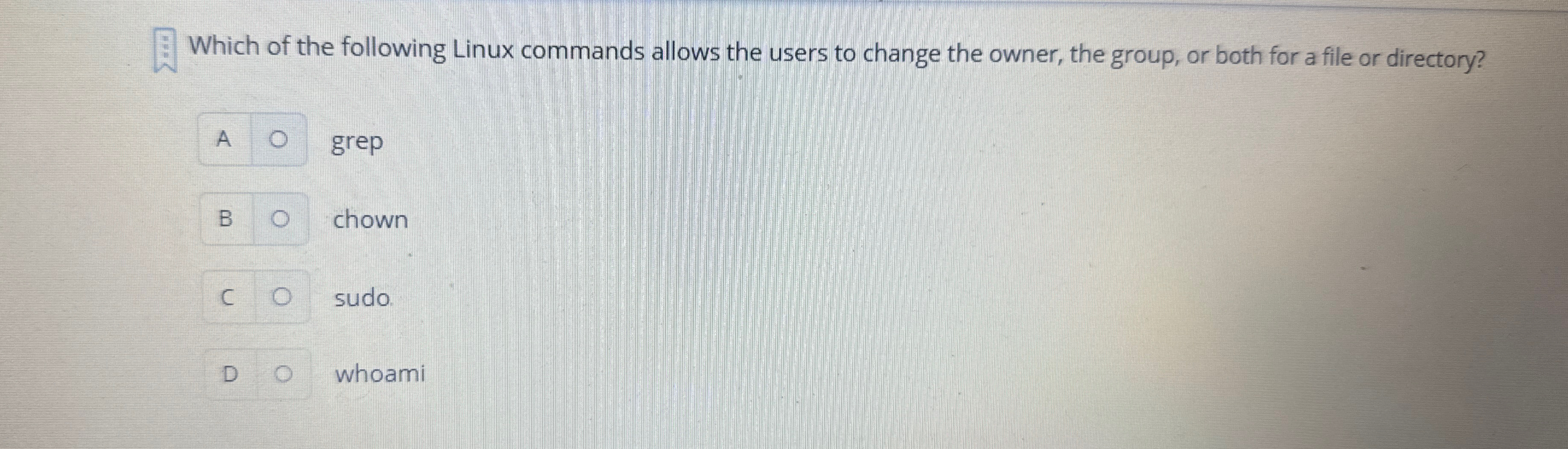 Which of the following Linux commands allows the