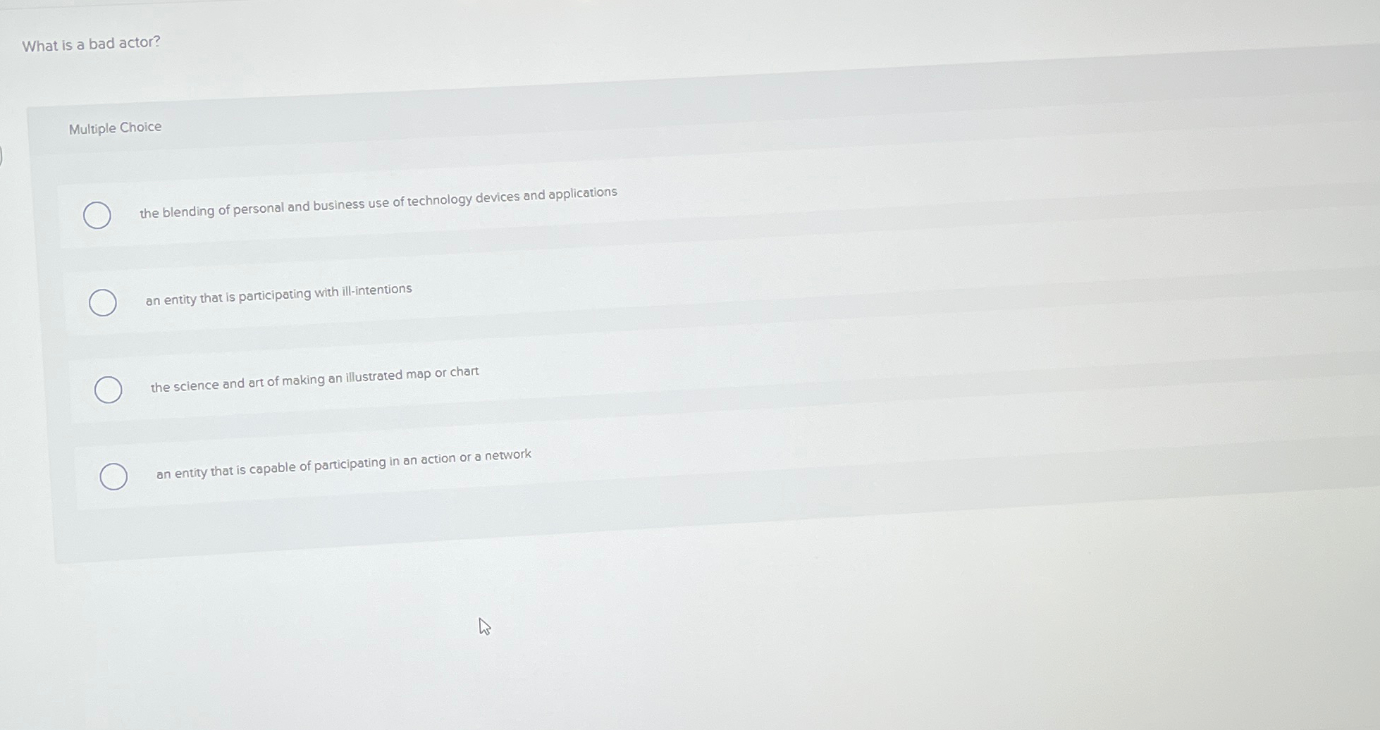 What is a bad actor? Multiple Choice the blending