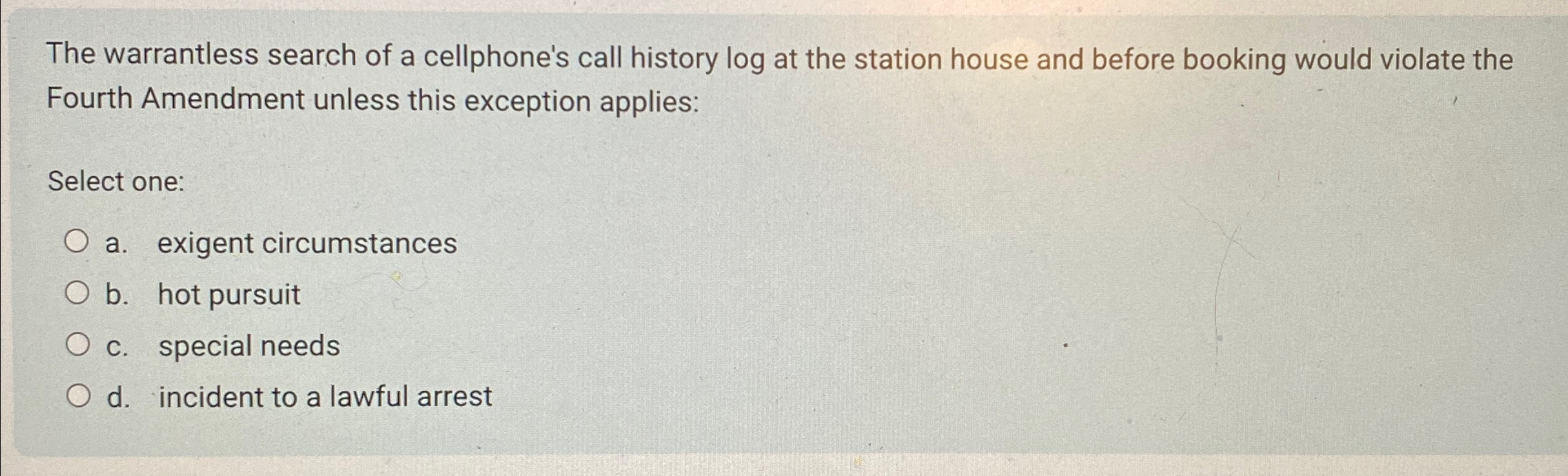 The warrantless search of a cellphone's call