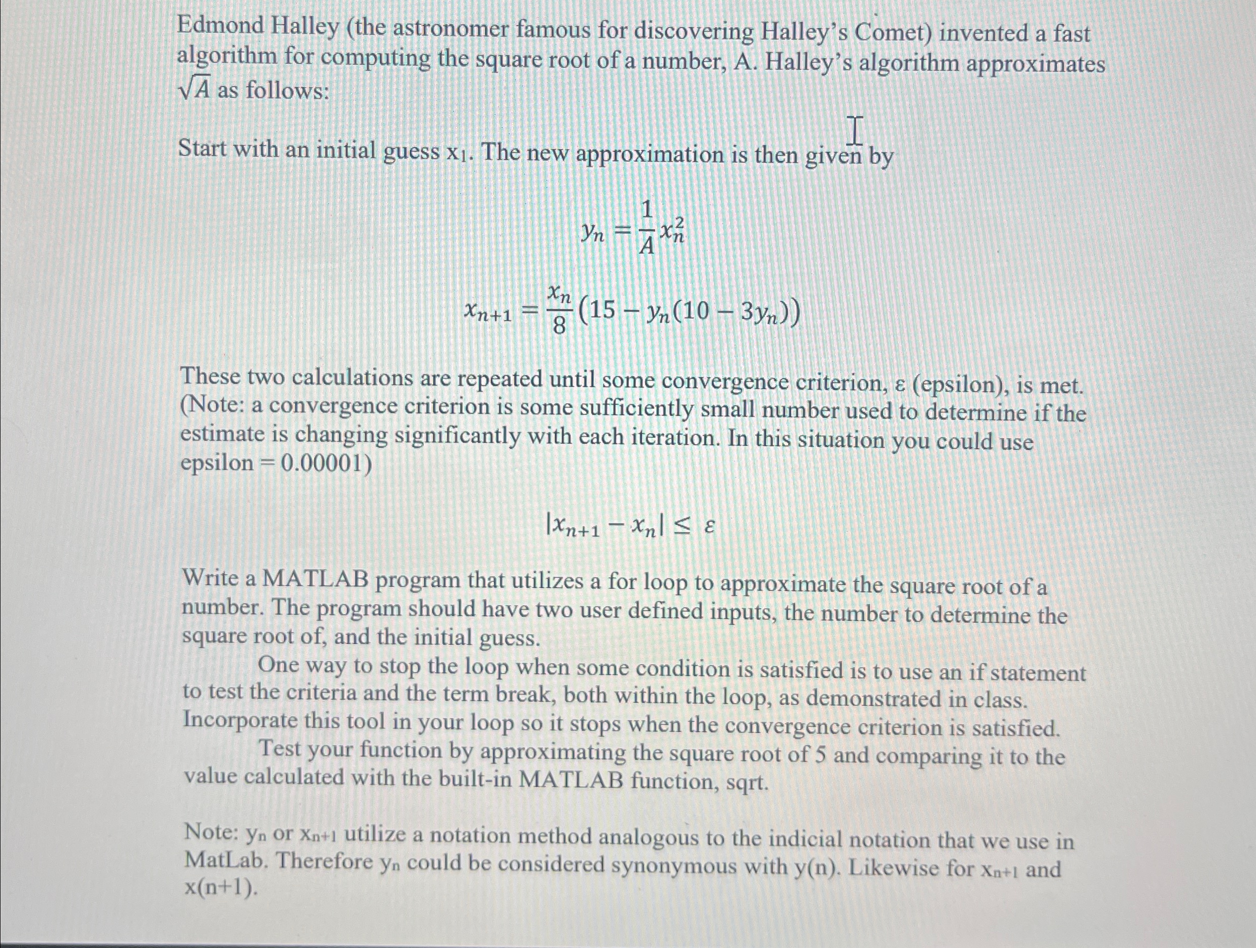 Write code and solve in Matlab Edmond Halley (