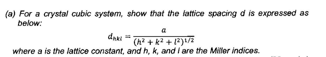 ( a ) For a crystal cubic system, show that the