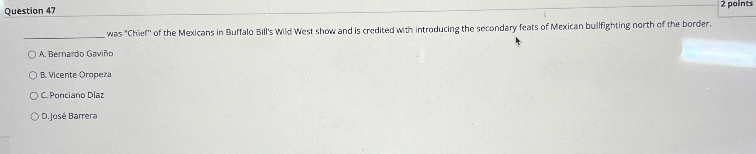 Question 4 7 2 points Nas "Chief" of the Mexicans