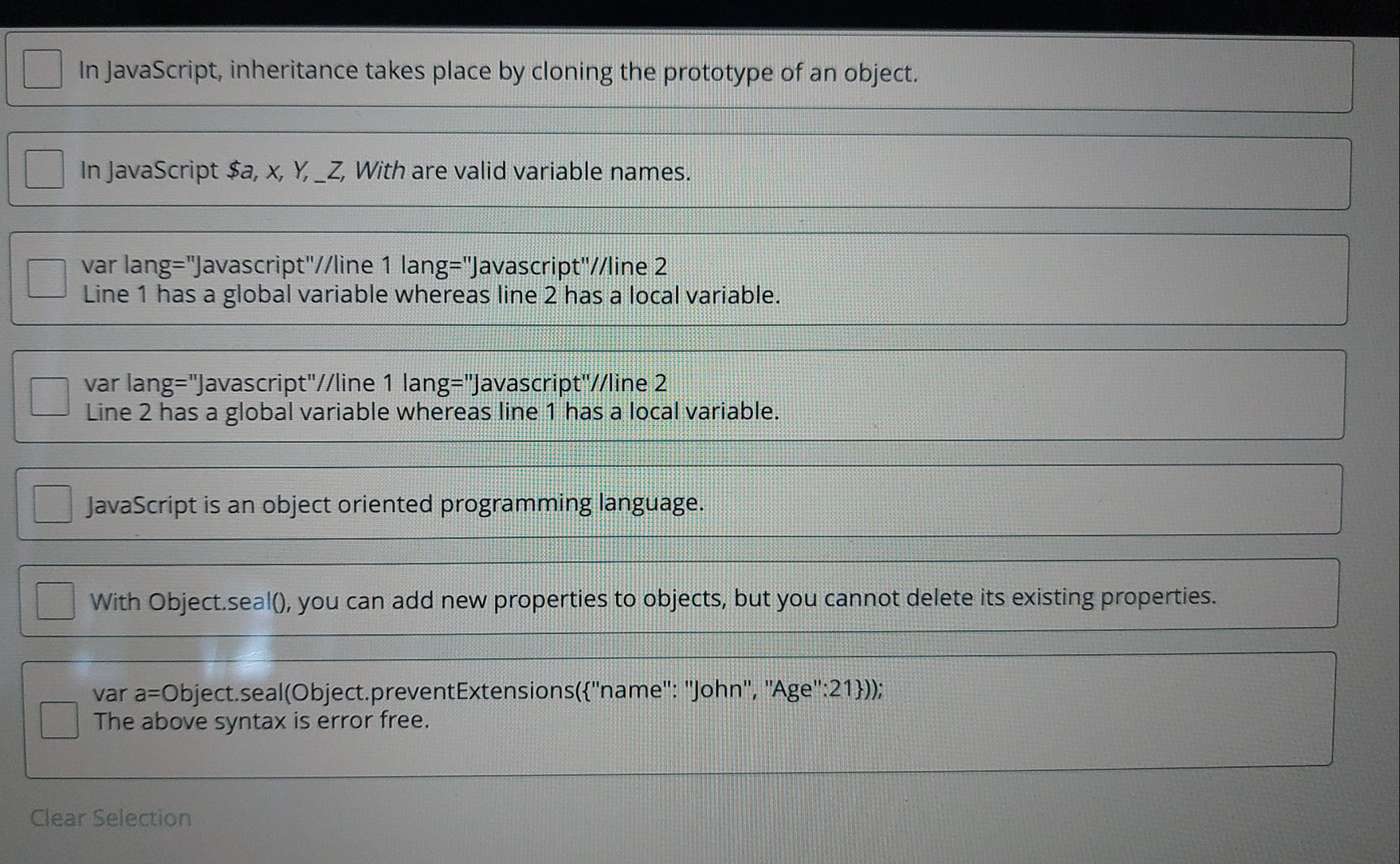 In JavaScript, inheritance takes place by cloning