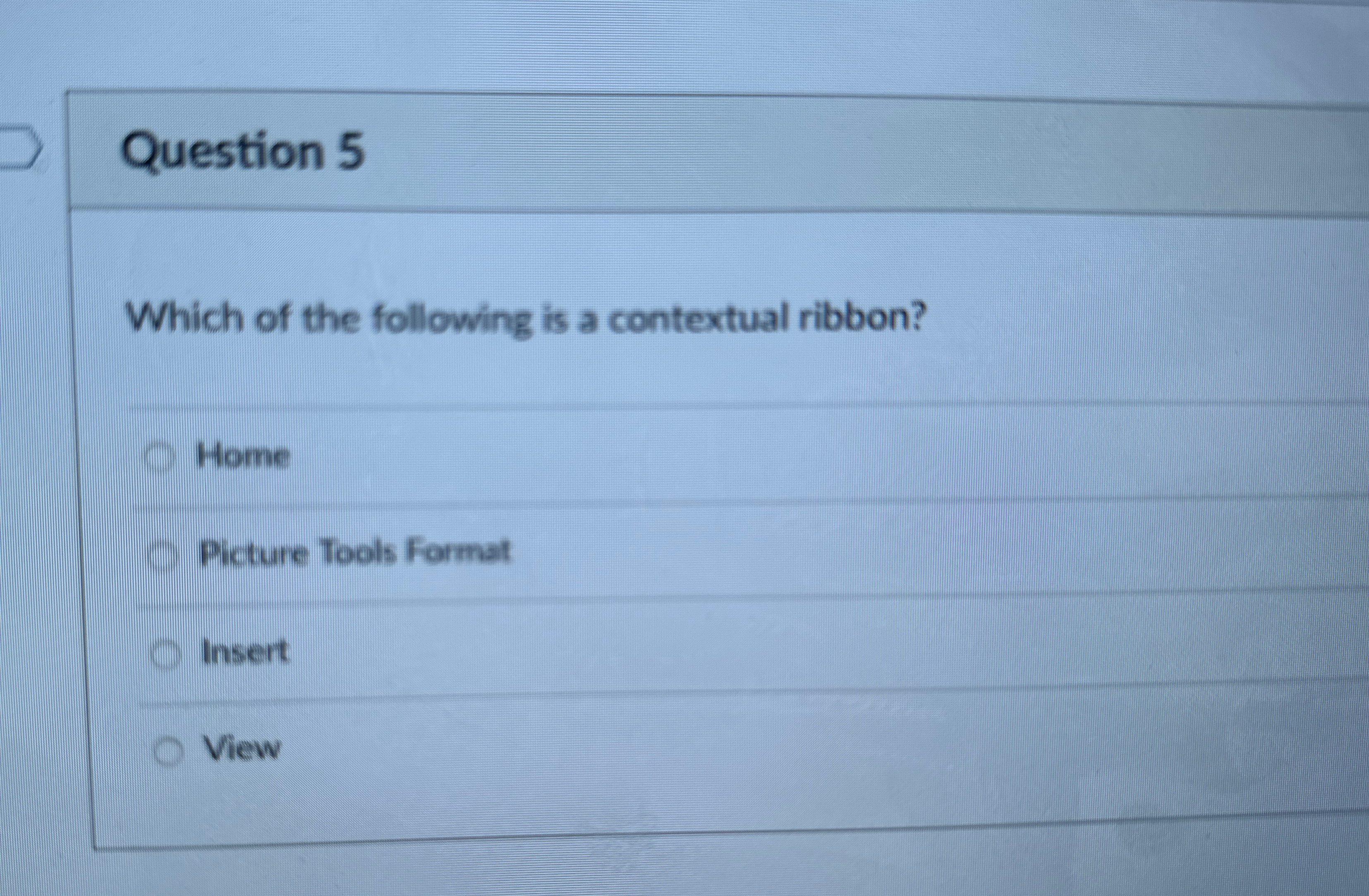 Question 5 Which of the following is a contextual