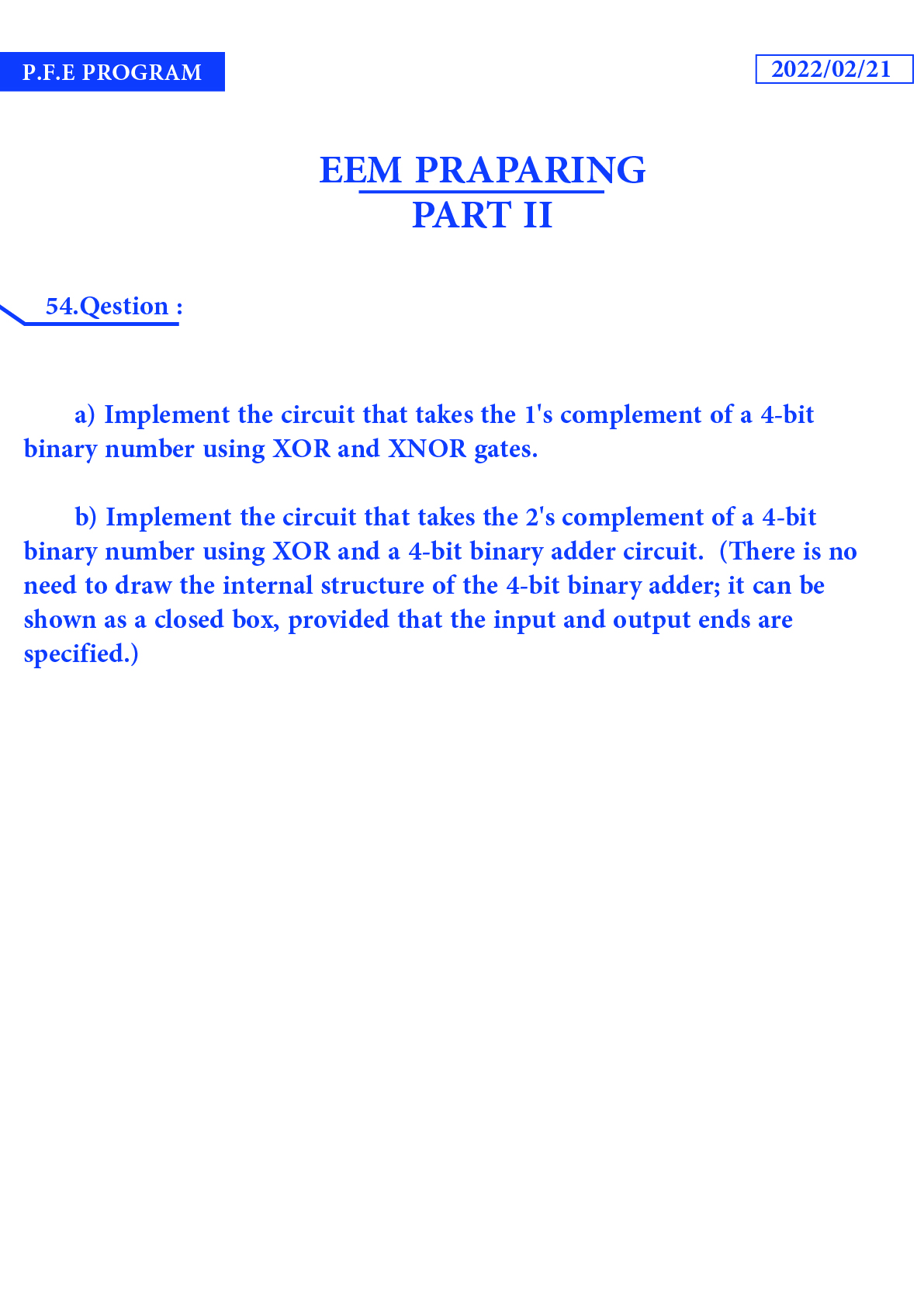 a ) Implement the circuit that takes the 1 ' s