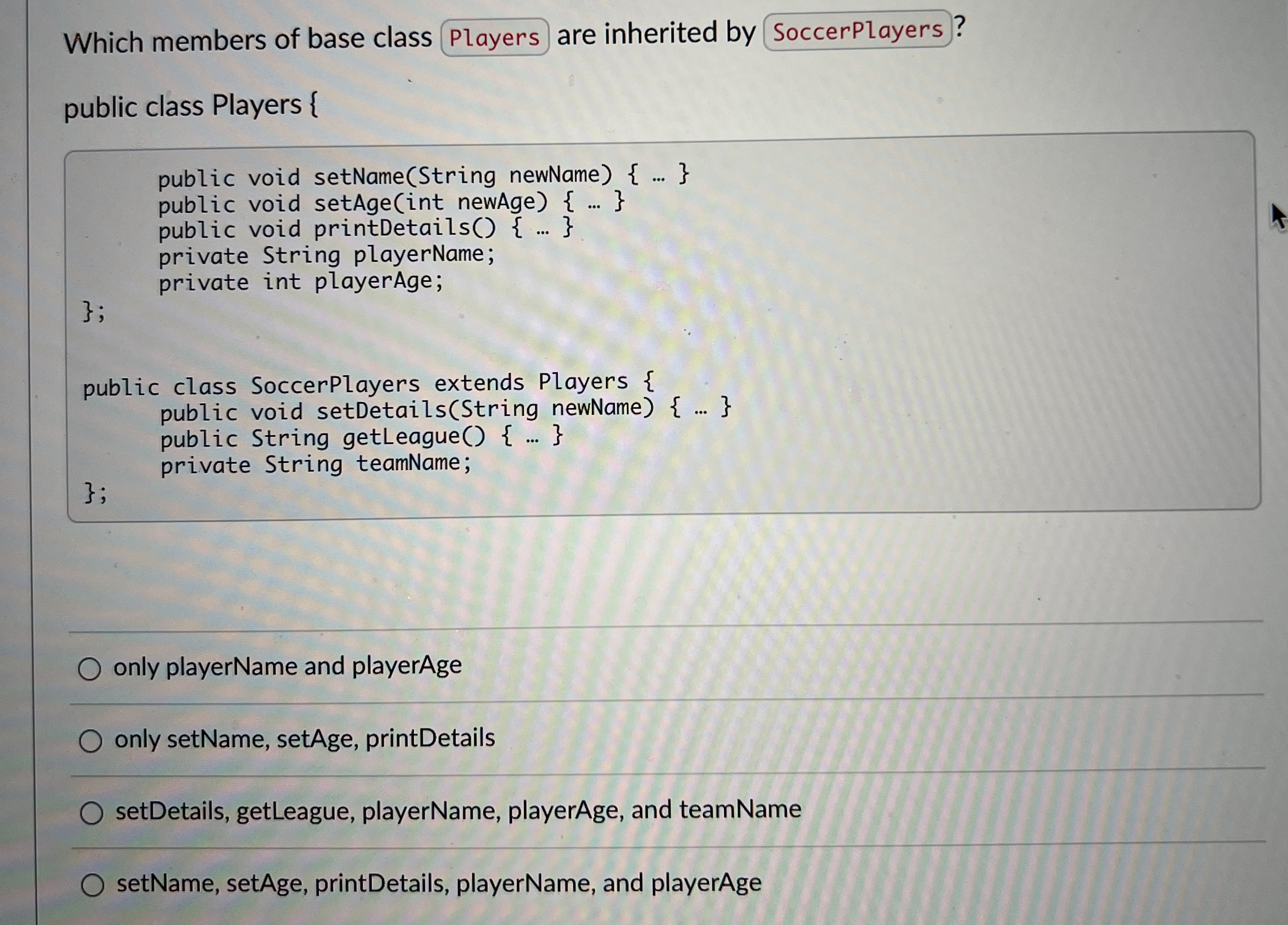 Which members of base class are inherited by