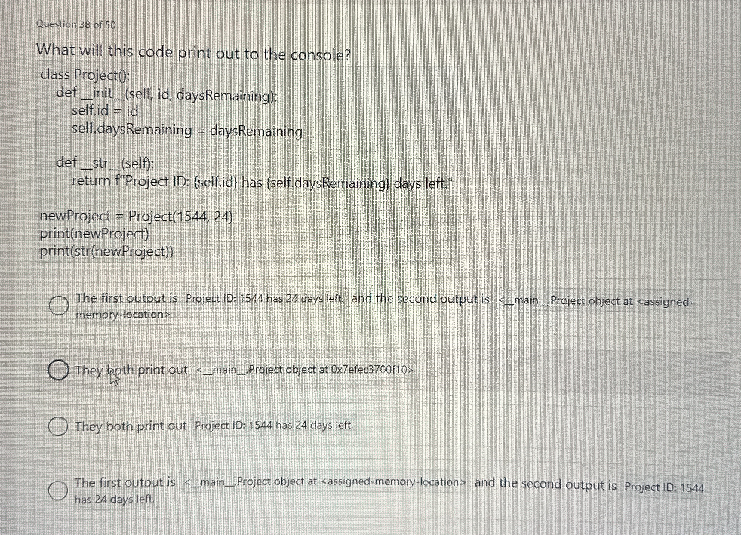 Question 3 8 of 5 0 What will this code print out