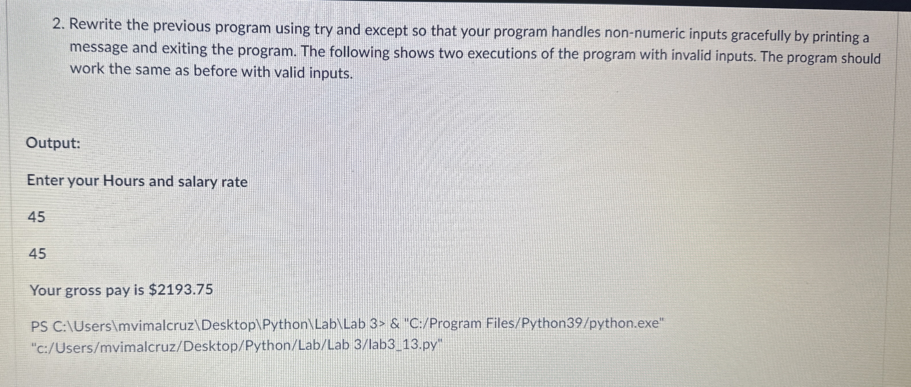 Rewrite the previous program using try and except
