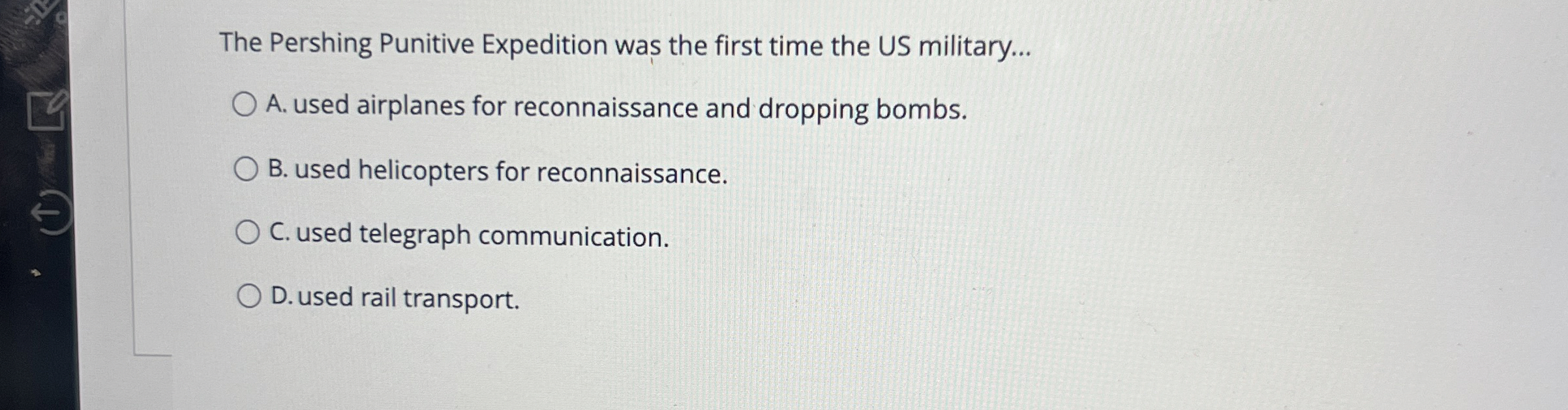 The Pershing Punitive Expedition was the first