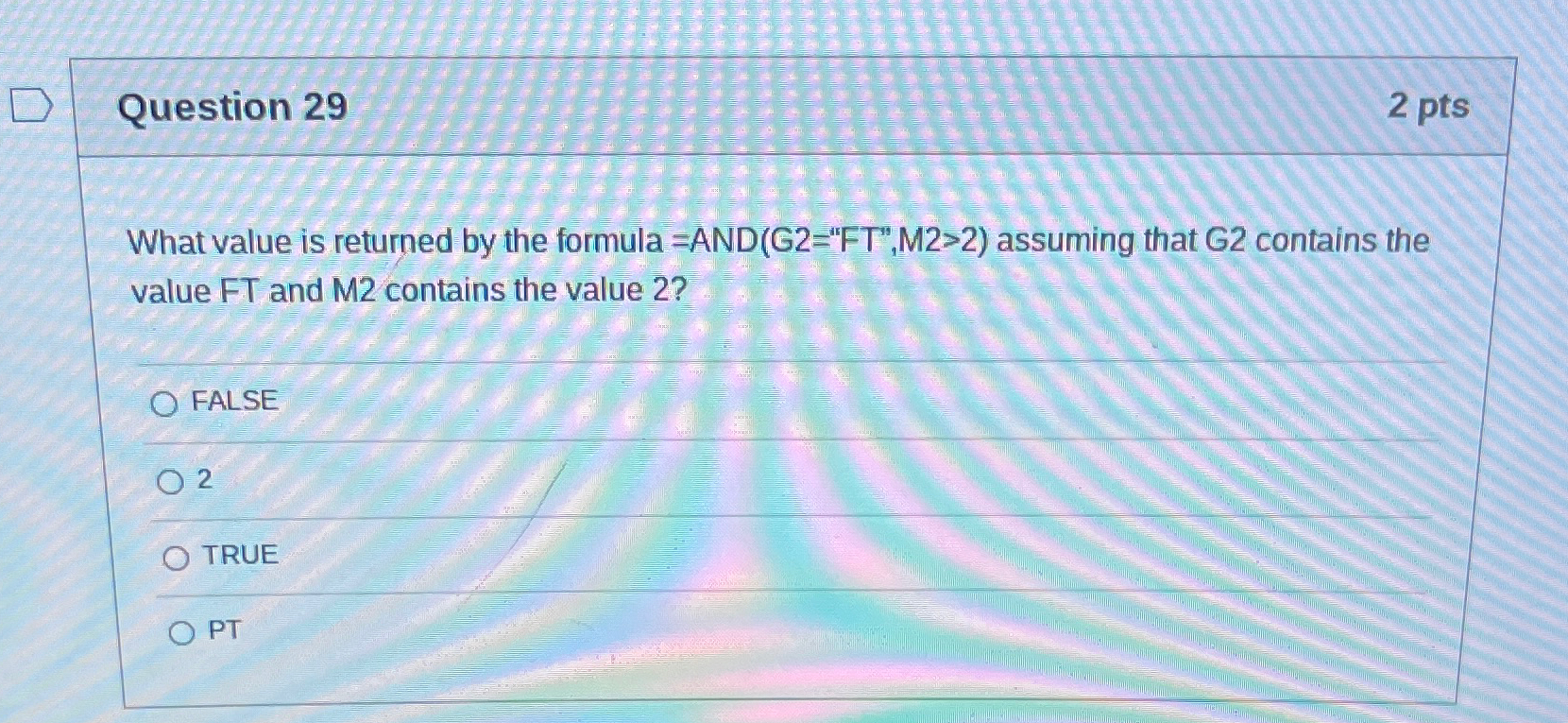 Question 2 9 2 pts What value is returned by the