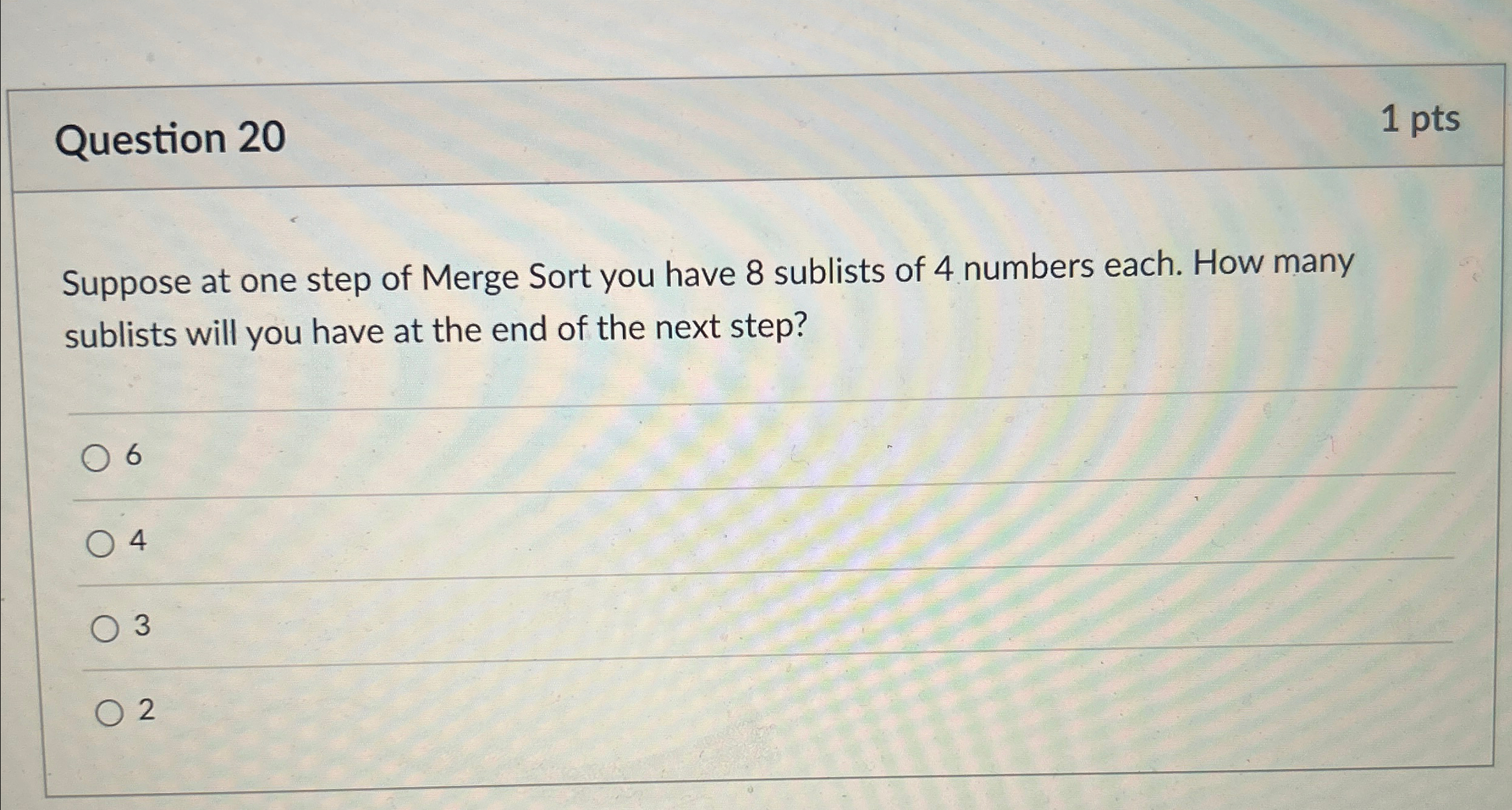 Question 2 0 1 p t s Suppose at one step of Merge