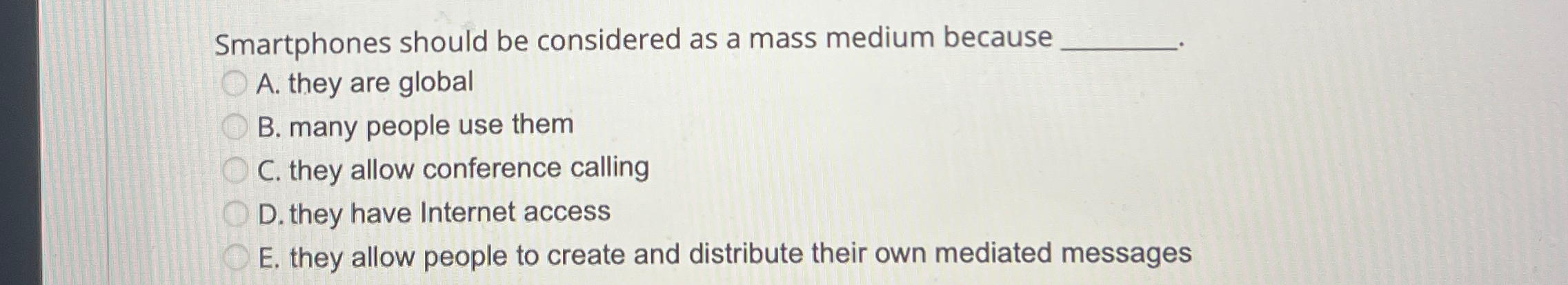 Smartphones should be considered as a mass medium