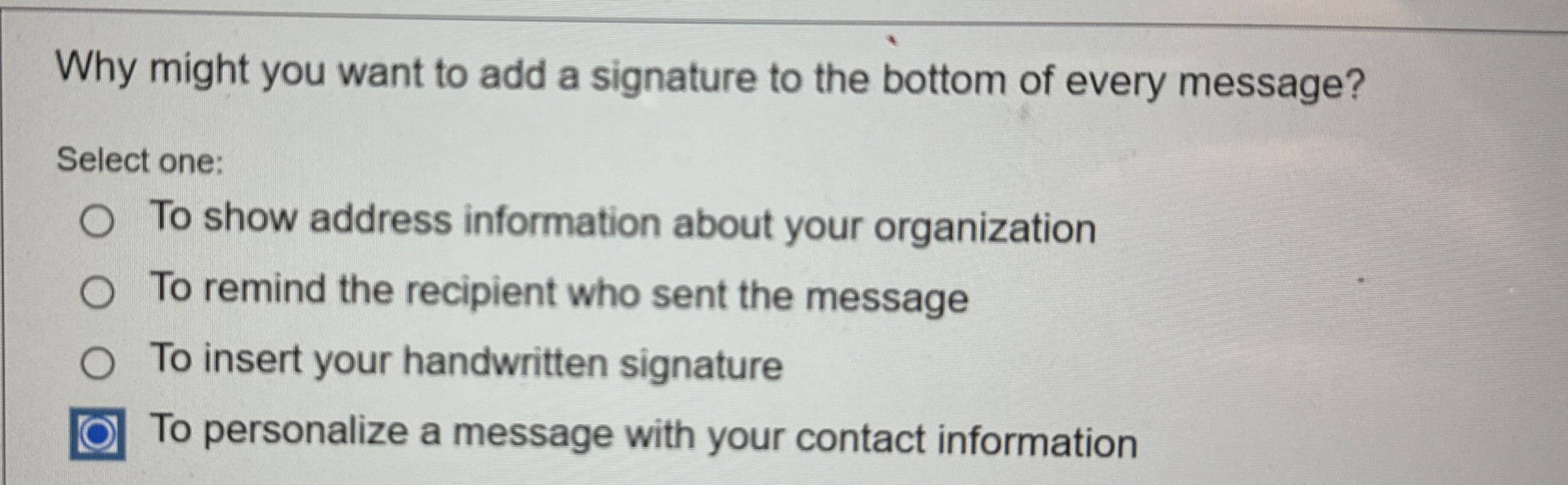 Why might you want to add a signature to the