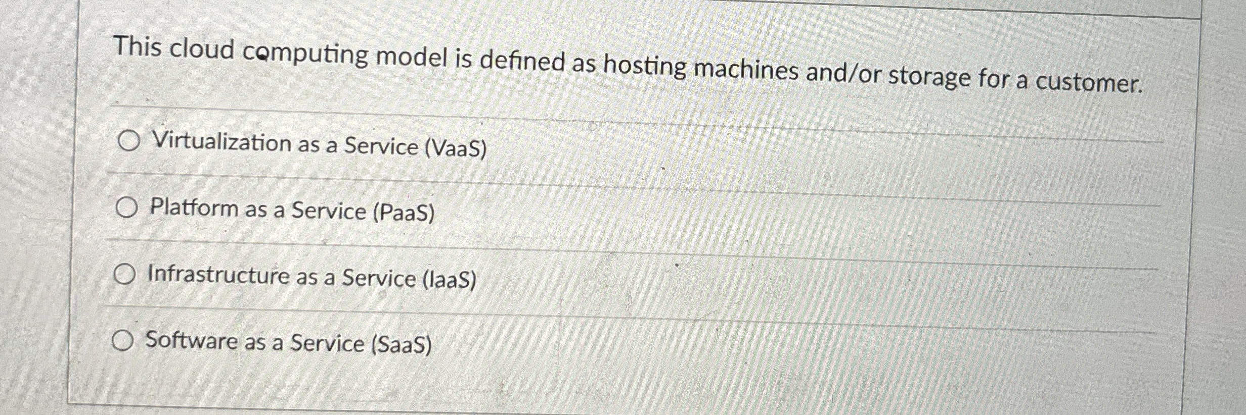 This cloud computing model is defined as hosting