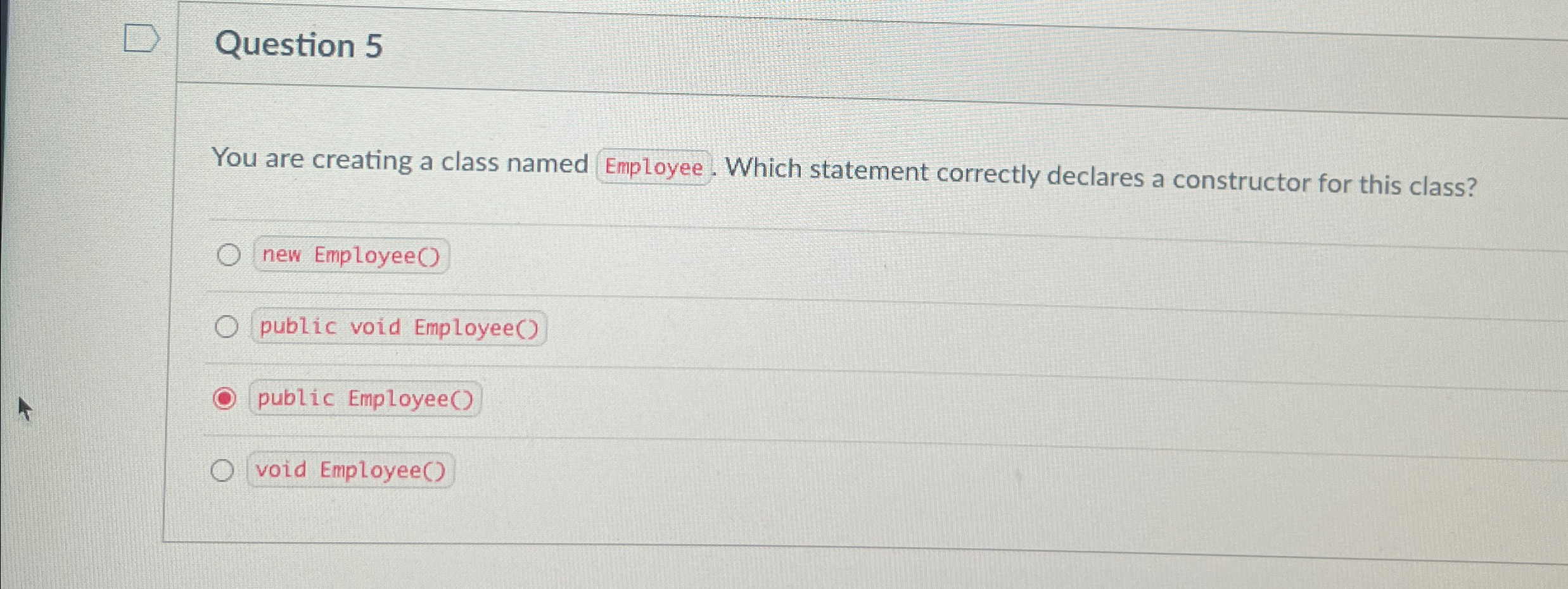 Question 5 You are creating a class named