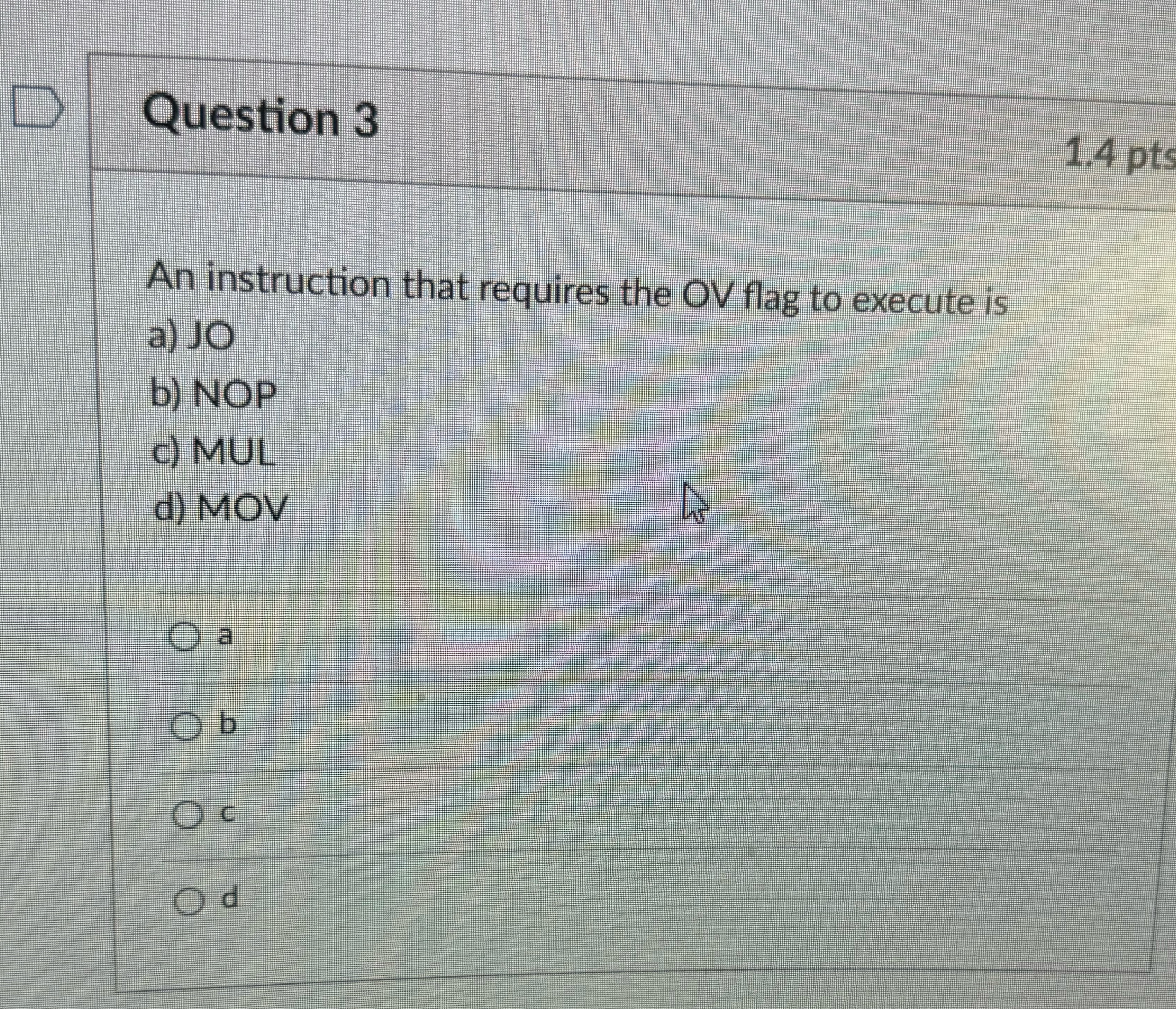 An instruction that requires the OV flag to
