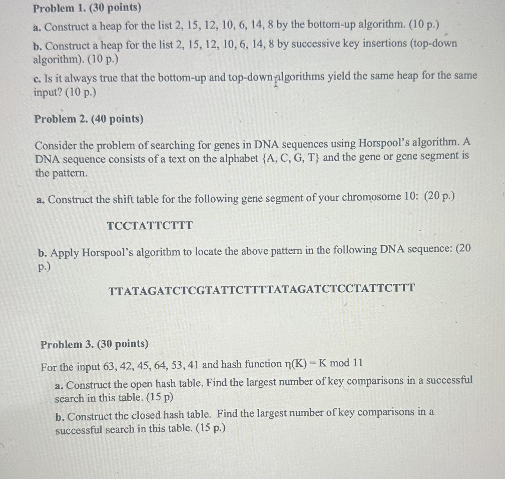 Problem 1 . ( 3 0 points ) a . Construct a heap