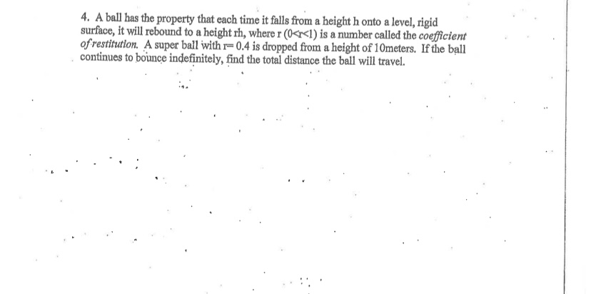 A ball has the property that each time it falls