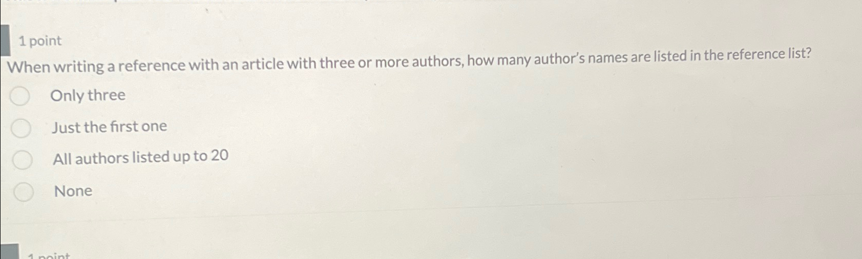 1 point When writing a reference with an article