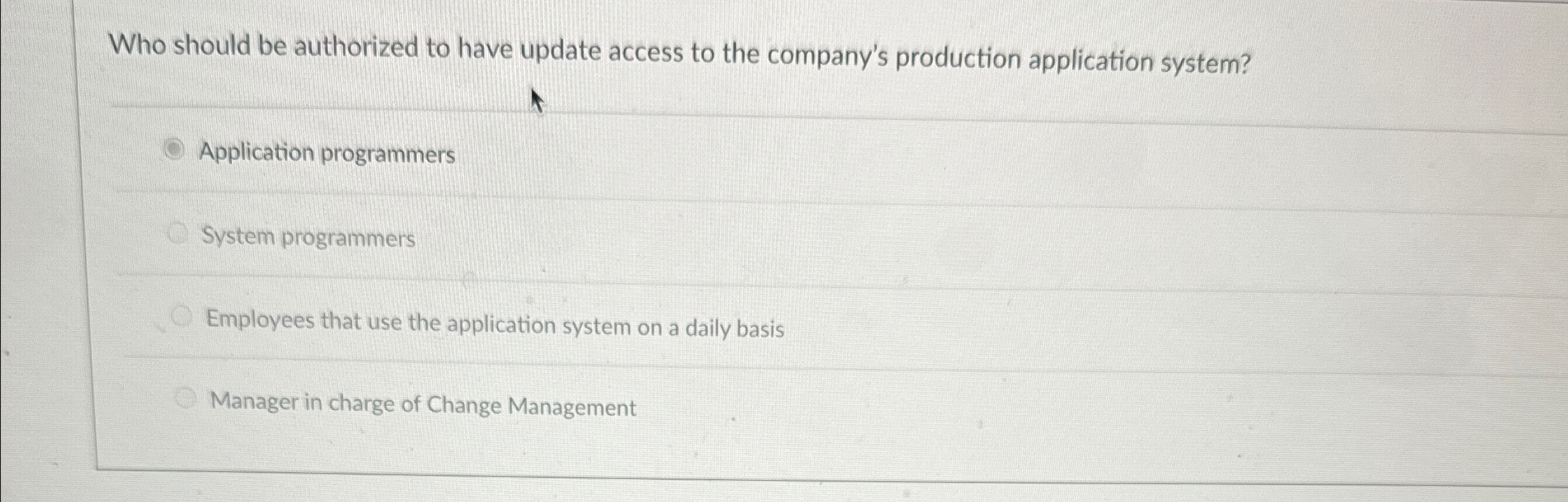 Who should be authorized to have update access to