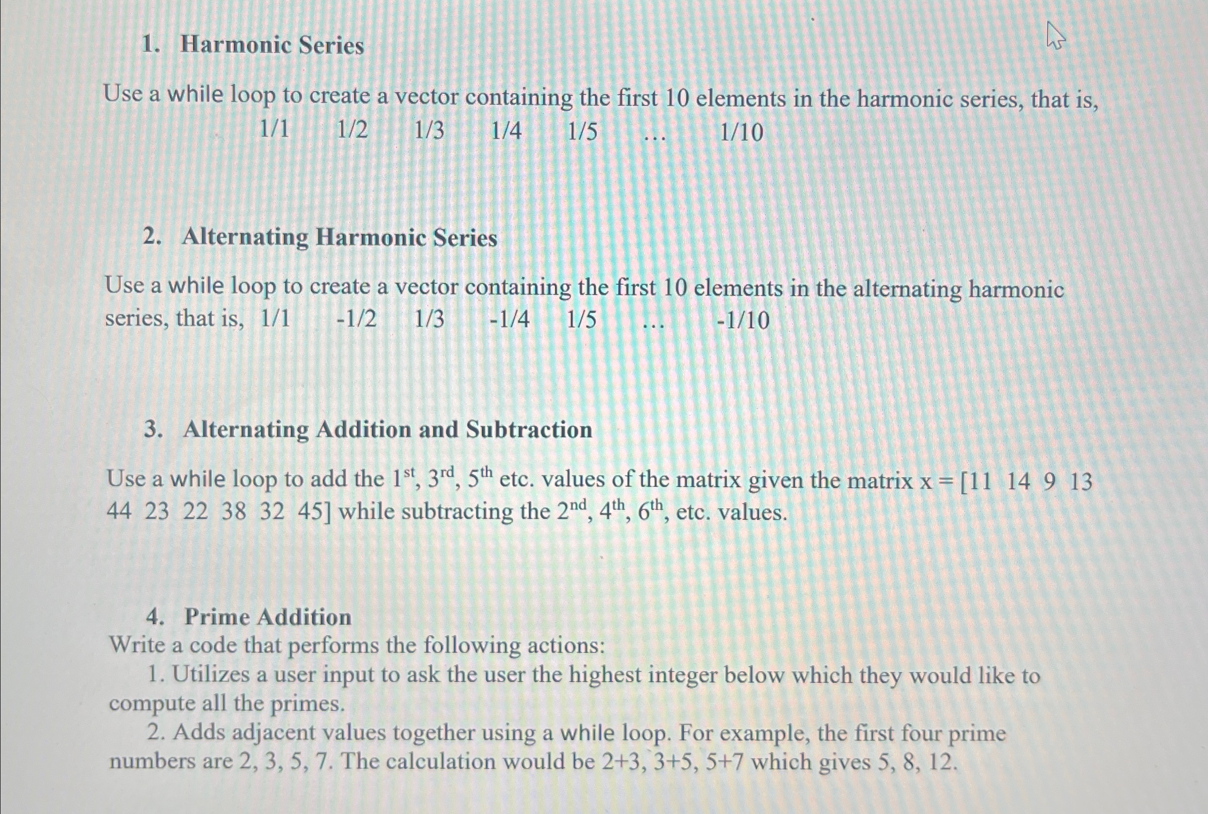 Write code and solve in Matlab Harmonic Series