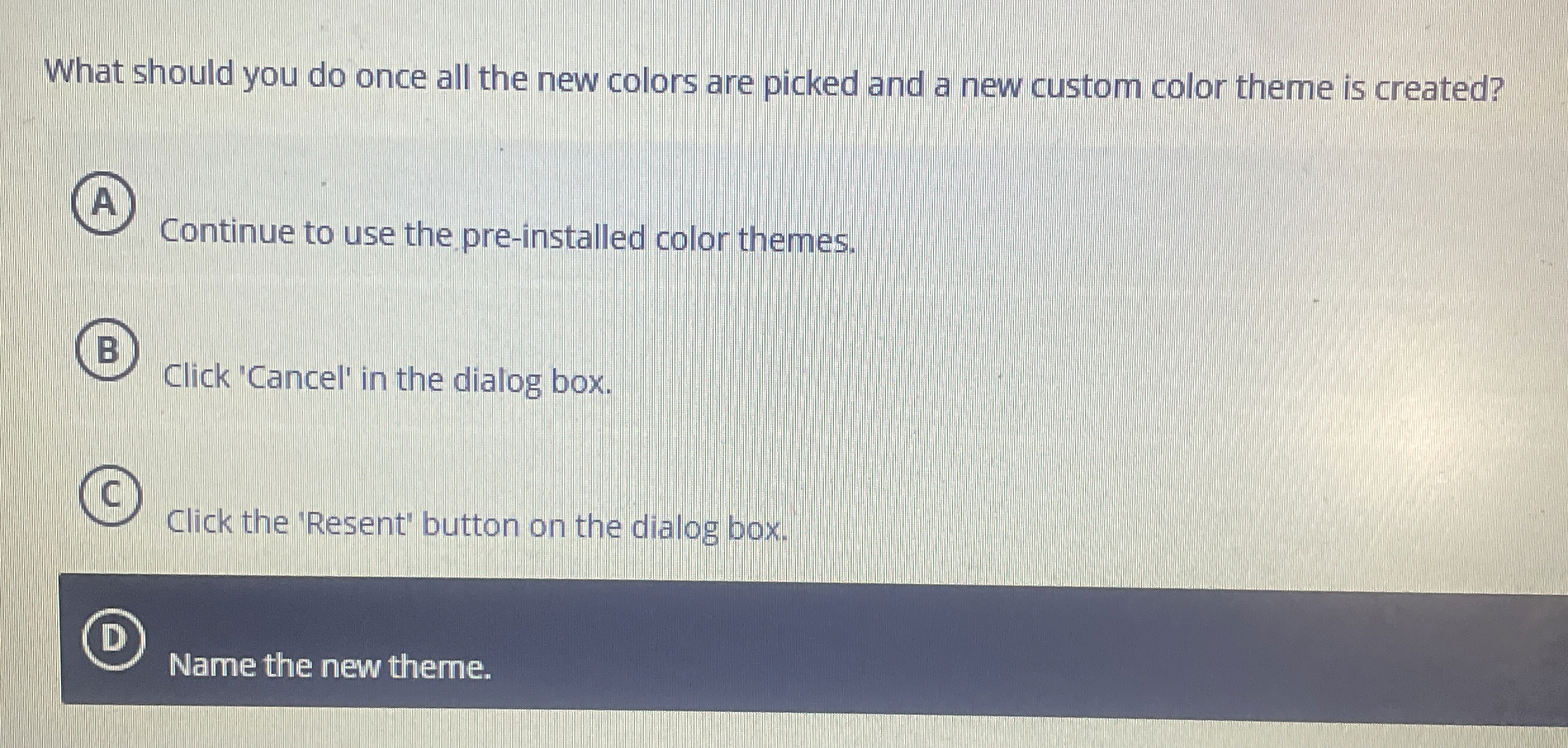 What should you do once all the new colors are