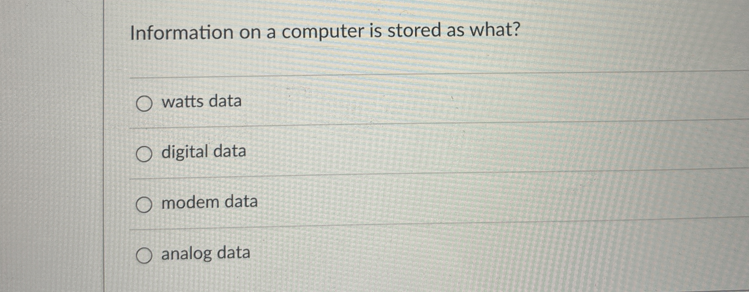 Information on a computer is stored as what? q ,