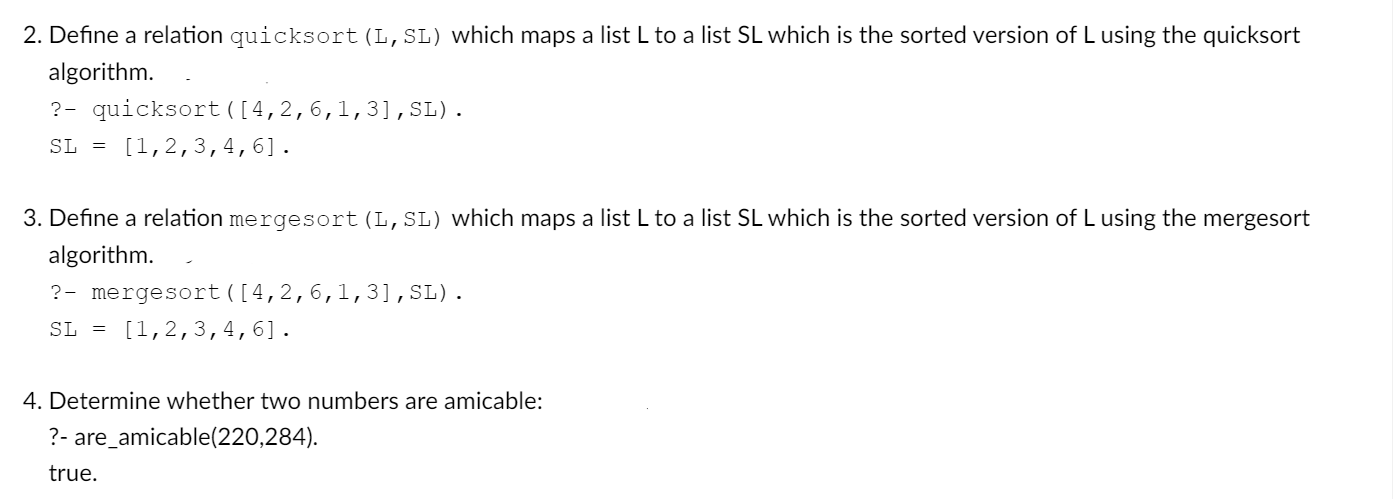 Solve the following problems using Prolog: Define