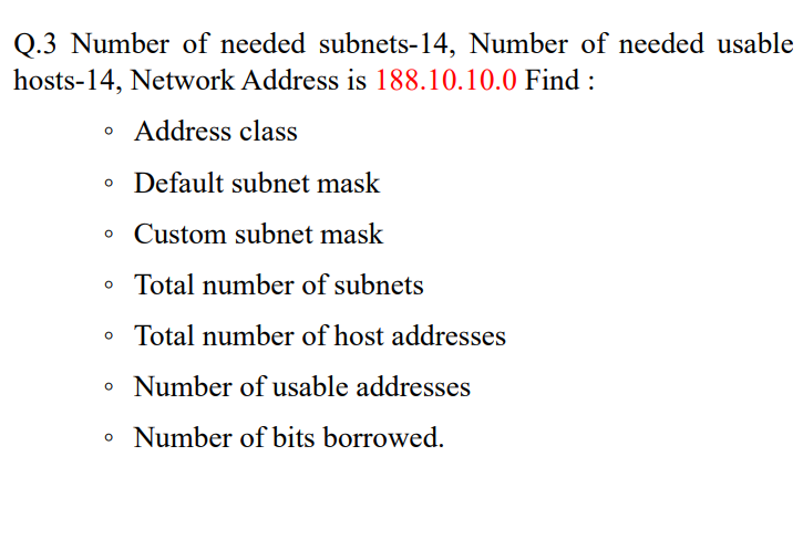Q . 3 Number of needed subnets - 1 4 , Number of