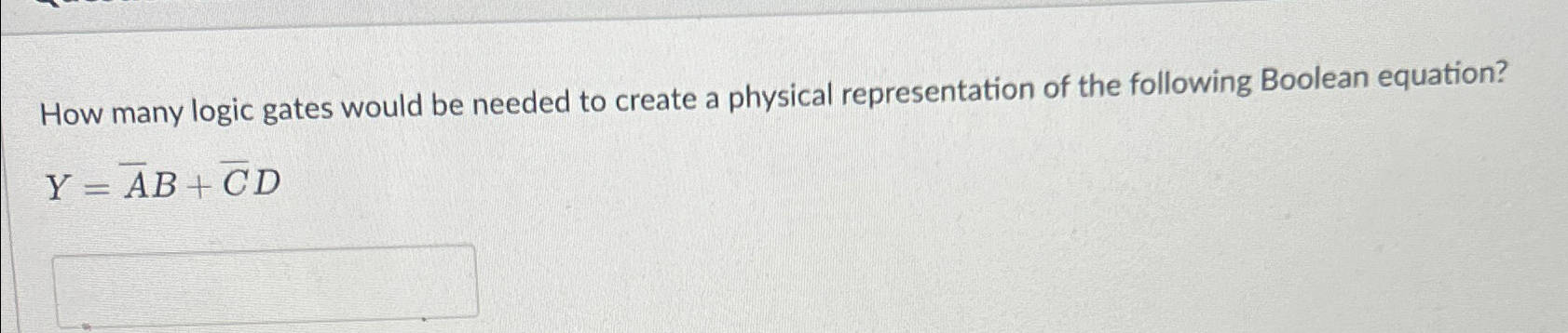 How many logic gates would be needed to create a