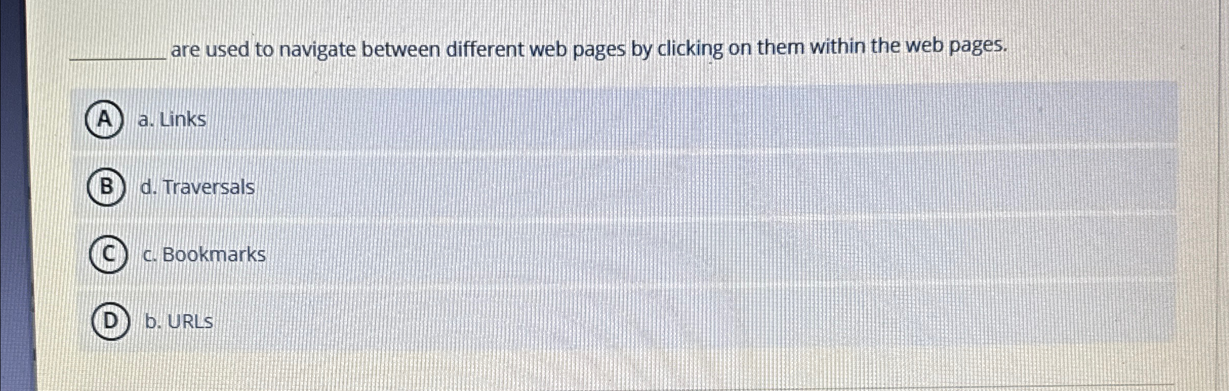 q , are used to navigate between different web