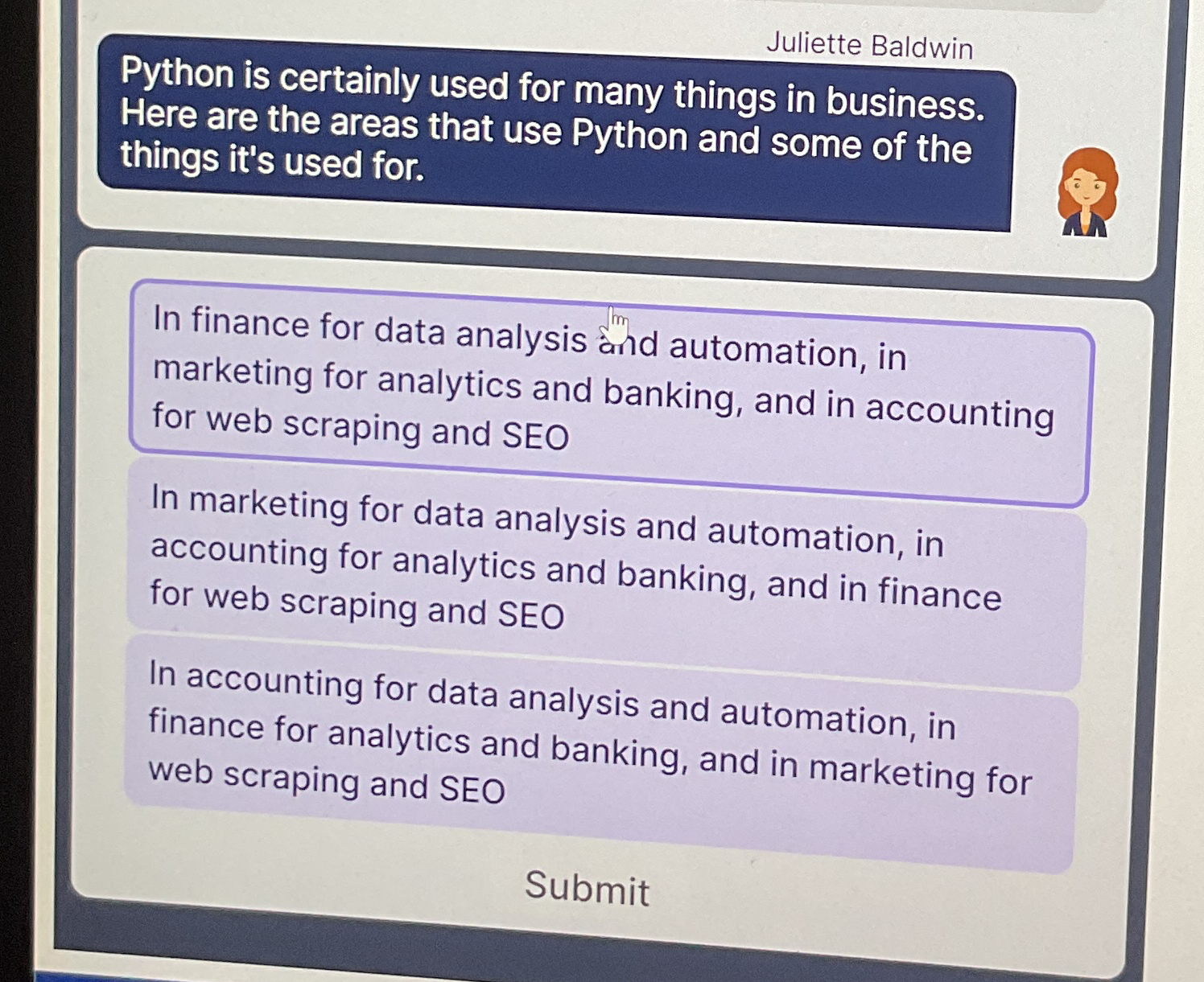 Juliette Baldwin Python is certainly used for