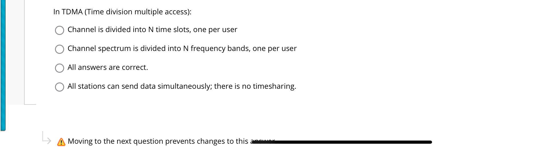 In TDMA ( Time division multiple access ) :