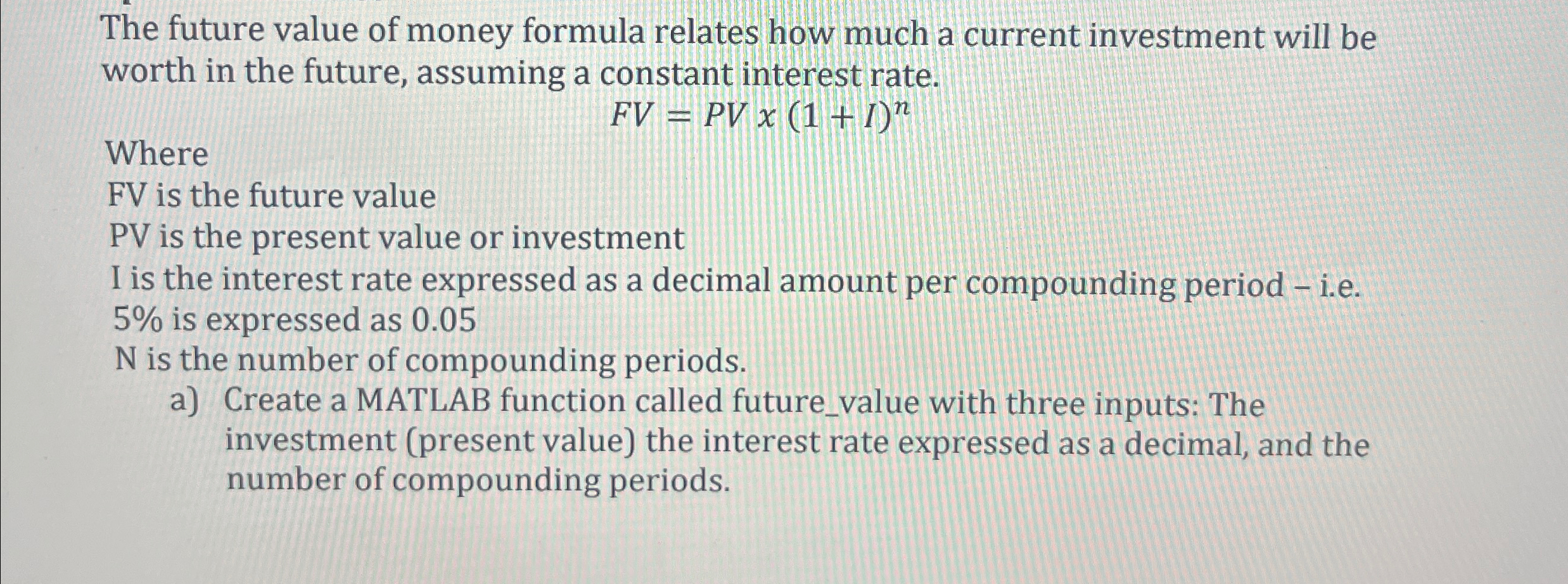 Weite code and solve in Matlab The future value