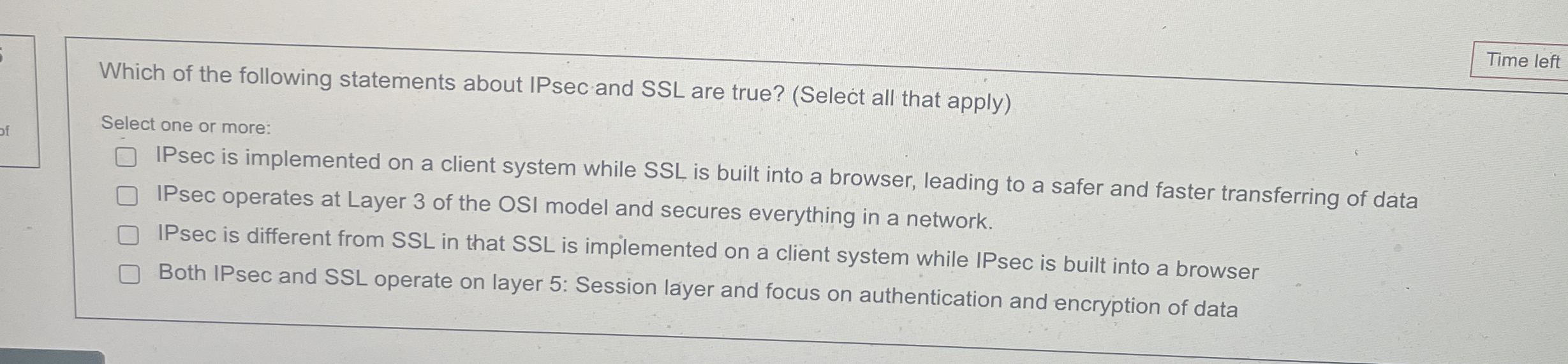 Time left Which of the following statements about