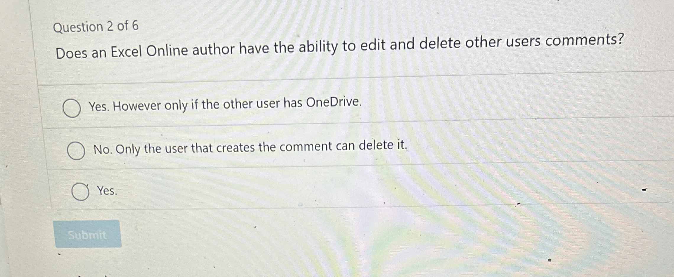 Question 2 of 6 Does an Excel Online author have