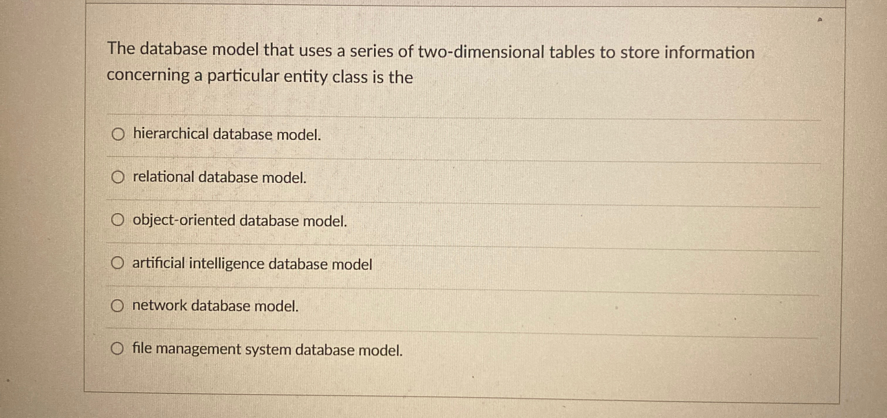 The database model that uses a series of two -