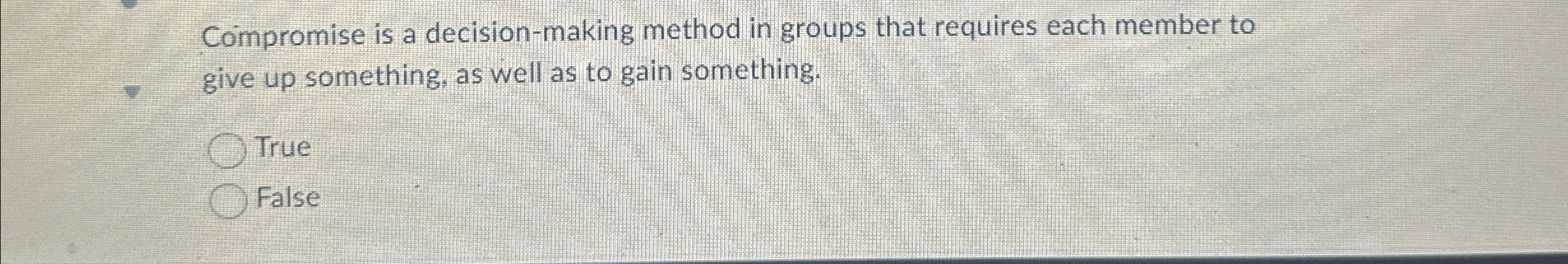 Compromise is a decision - making method in
