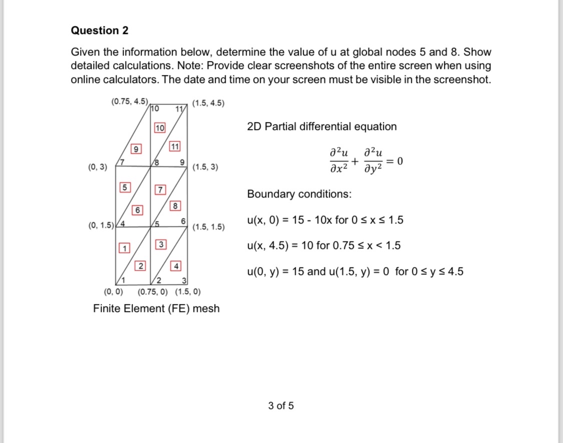 Question 2 Given the information below, determine