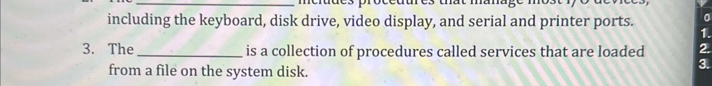 3 . The is a collection of procedures called