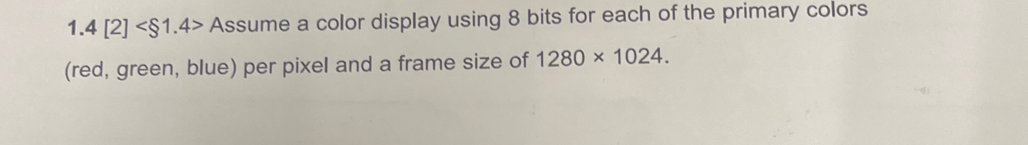 1 . 3 [ 2 ] < 1 . 3 > Describe the steps that
