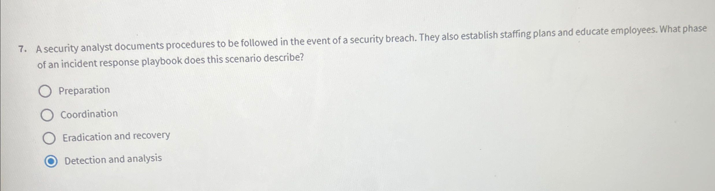 A security analyst documents procedures to be