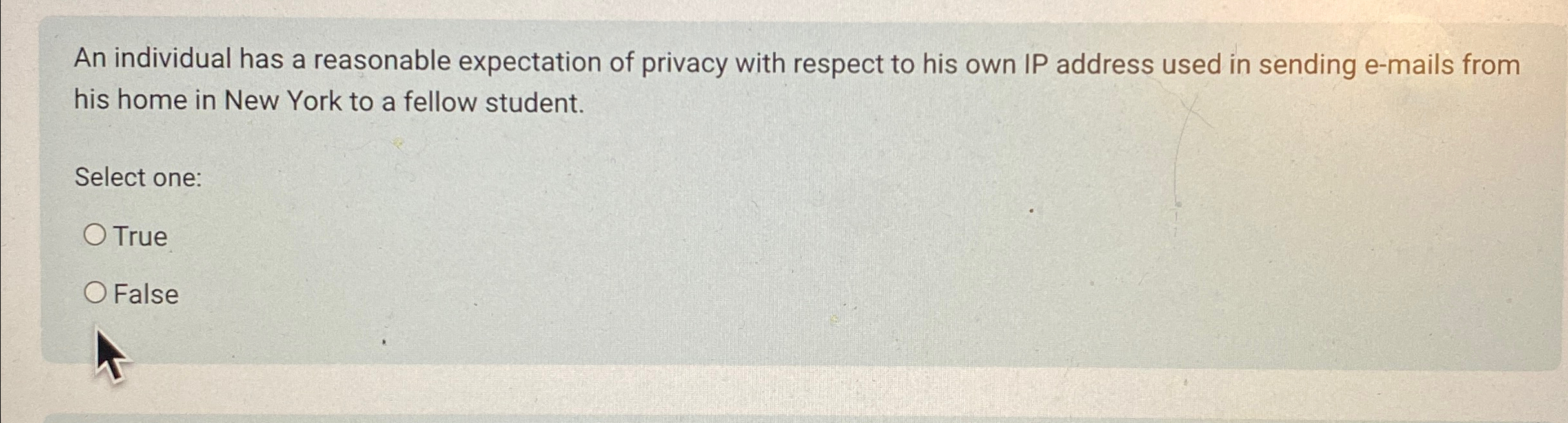 An individual has a reasonable expectation of