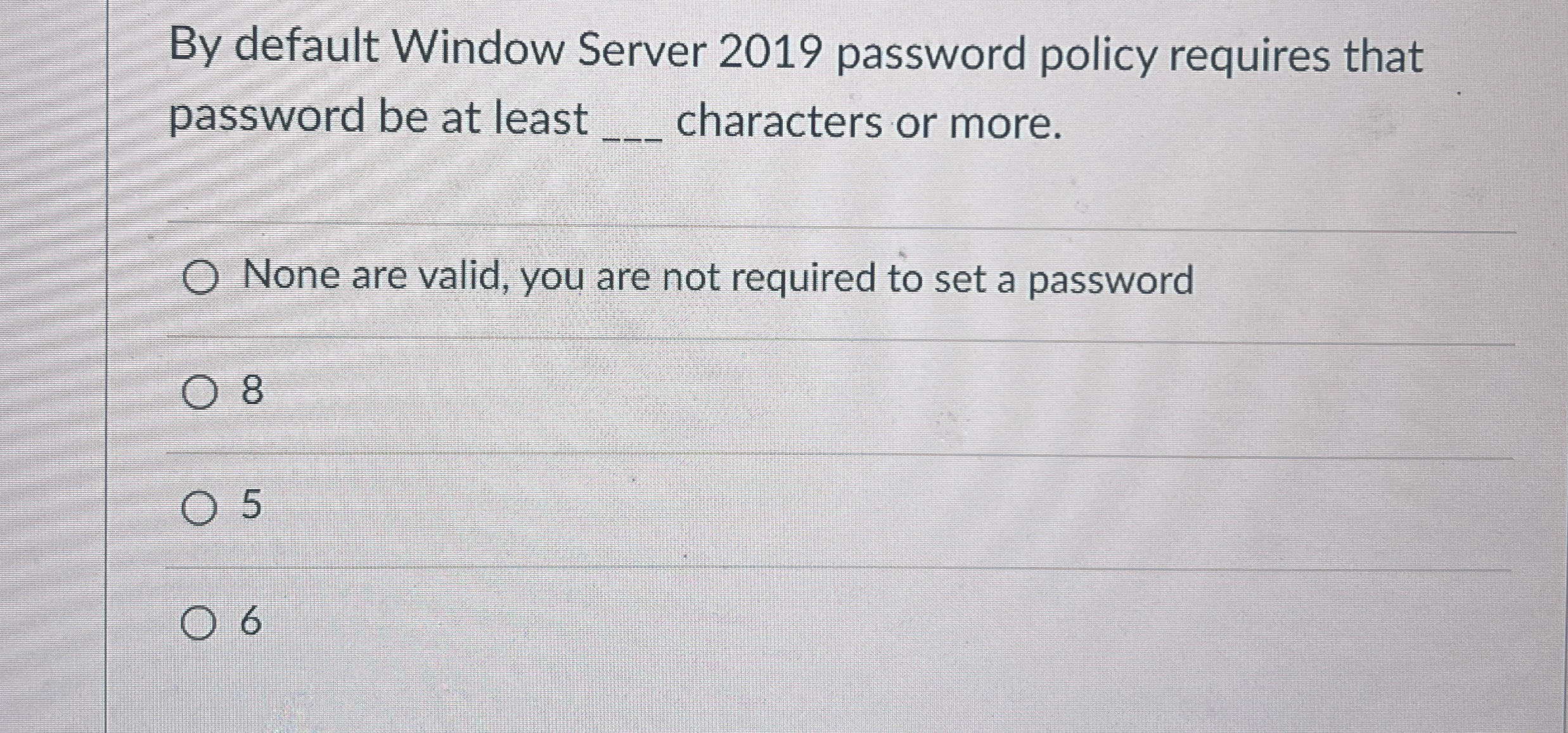 By default Window Server 2 0 1 9 password policy