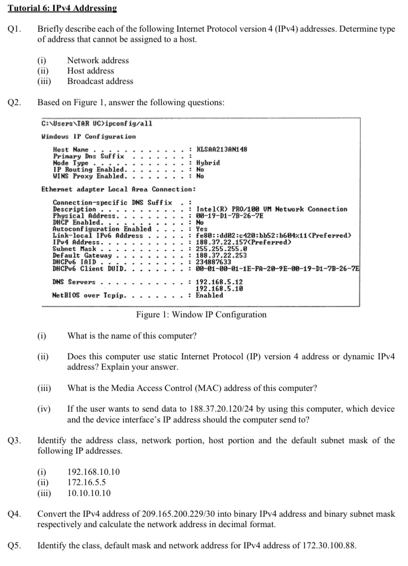 Tutorial 6 : IPv 4 Addressing Q 1 . Briefly