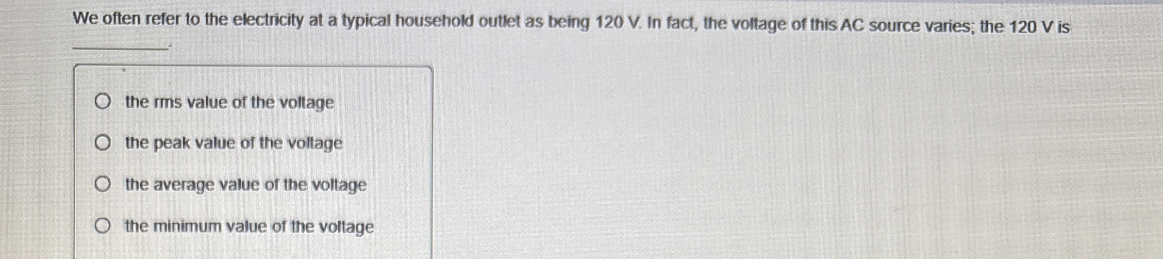 We often refer to the electricity at a typical