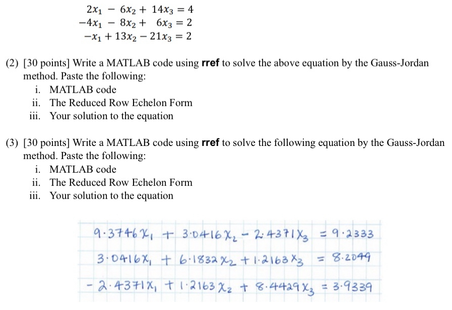 2 x 1 - 6 x 2 + 1 4 x 3 = 4 - 4 x 1 - 8 x 2 + 6 x