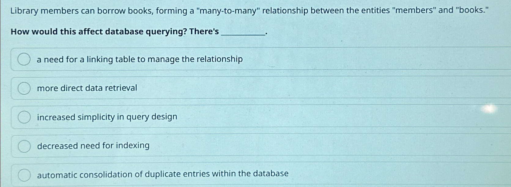Library members can borrow books, forming a "many