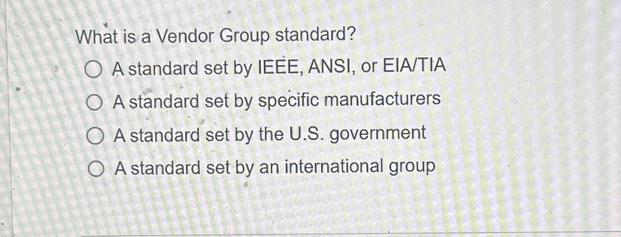 What is a Vendor Group standard? A standard set