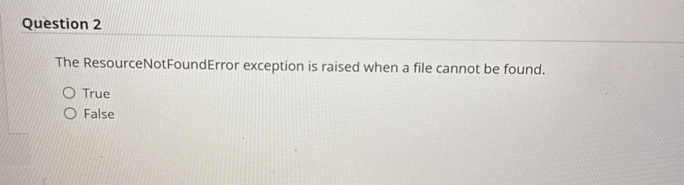 Question 2 The ResourceNotFoundError exception is